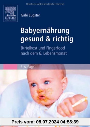 Babyernährung gesund & richtig: B(r)eikost und Fingerfood nach dem 6. Lebensmonat